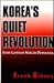 Korea's Quiet Revolution by Frank B. Gibney