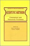 Scientific Methods: Conceptual and Historical Problems (Open Forum Series)