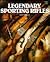 Legendary Sporting Rifles