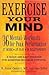 Exercise your mind: 36 ment...