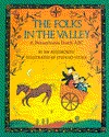 The Folks in the Valley: A Pennsylvania Dutch ABC (Paperback)