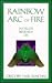 Rainbow Arc of Fire 4 by Gregory Earl Sanchez Rainbow Arc of Fire 4 by Gregory Earl Sanchez