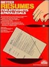 Better Resumes for Attorneys & Paralegals