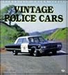 Vintage Police Cars (Enthusiast Color Series)