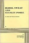 Blood, Sweat, and Stanley Poole