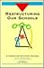 Restructuring our schools: A primer on systemic change