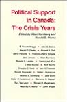 Political Support in Canada: The Crisis Years (Duke University Center for International Studies Publications)