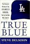 True Blue: The Dr...
