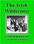 The Irish Wilderness: (Iris...