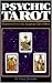 Psychic Tarot: Illustrated ...