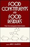 Food Constituents and Food Residues