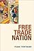 Free Trade Nation: Commerce...