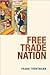 Free Trade Nation by Frank Trentmann