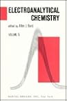 Electroanalytical Chemistry: A Series of Advances: Volume 5