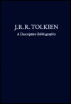 J.R.R. Tolkien: A Descriptive Bibliography (Hardcover)