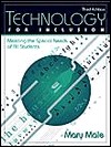 Technology for Inclusion: Meeting the Special Needs of All Students (3rd Edition)