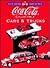 Coca-Cola Collectible Cars & Trucks (Collector's Guide to Coca Cola Items Series)