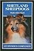 Shetland Sheepdogs: An Owner's Companion