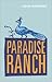 The Paradise Ranch
