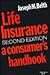 Life insurance: A consumer's handbook
