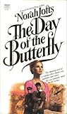 The Day of the Butterfly by Norah Lofts