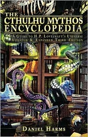 The Encyclopedia Cthulhiana A Guide To Lovecraftian Horror By Daniel Harms
