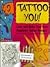 Tattoo You! (Books and Stuff)