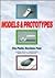 Models and Prototypes