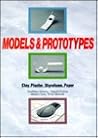 Models and Prototypes Models and Prototypes