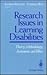 Research Issues in Learning Disabilities: Theory, Methodology, Assessment, and Ethics