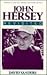 John Hersey Revisited (Twayne's United States Authors Series)