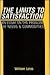 The Limits to Satisfaction:...