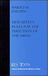 Descartes's Rules for the Direction of the Mind