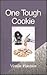 One Tough Cookie (Carol Sabala Mystery #2)