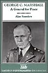 George C. Marshall: A General for Peace (Makers of America)