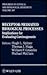 Receptor-Medicated Biological Processes by Hugh L. Spitzer