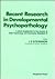 Recent Research in Developmental Psychopathology (Child Psychology Psychiatry Supplement)