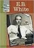E. B. White