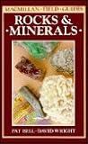 Rocks and Minerals (Macmillan Field Guide)