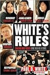 White's Rules: Sa...