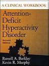 Attention-Deficit Hyperactivity Disorder by Russell A. Barkley