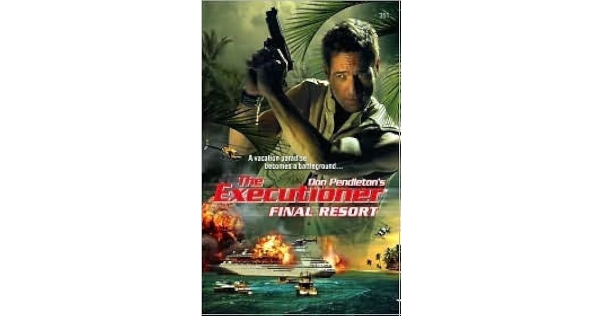 Final Resort Mack Bolan The Executioner 361 By Michael Newton