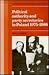 Political Authority and Party Secretaries in Poland, 1975–1986 (Cambridge Russian, Soviet and Post-Soviet Studies, Series Number 63)