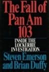 The Fall of Pan Am 103 The Fall of Pan Am 103