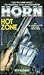 Horn: Hot Zone (Horn, #1)