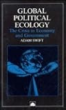 Global Political Ecology: The Crisis in Economy and Government