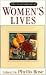 The Norton Book of Women's Lives by Phyllis Rose The Norton Book of Women's Lives by Phyllis Rose