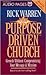 The Purpose-Driven Church