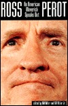Ross Perot: An American Maverick Speaks Out