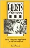 Ghosts of Gettysburg, III: Spirits, Apparitions and Haunted Places of the Battlefield, Vol. 3